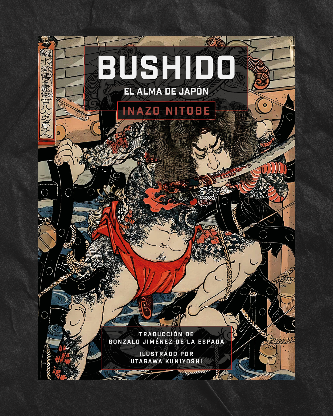 Bushido - El alma de Japón
