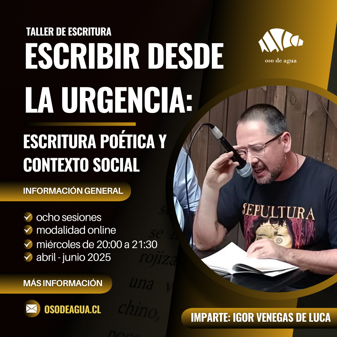 Taller | Escribir desde la urgencia: escritura poética y contexto social