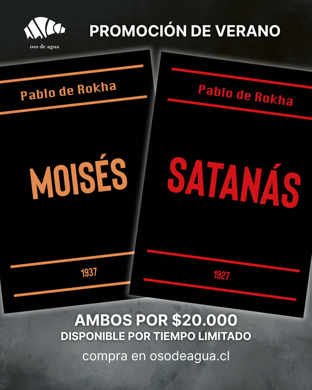 Pablo de Rokha: Moisés + Satanás