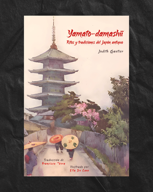 Yamato-damashii. Ritos y tradiciones del Japón antiguo