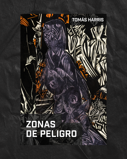 Zonas de peligro - Tomás Harris