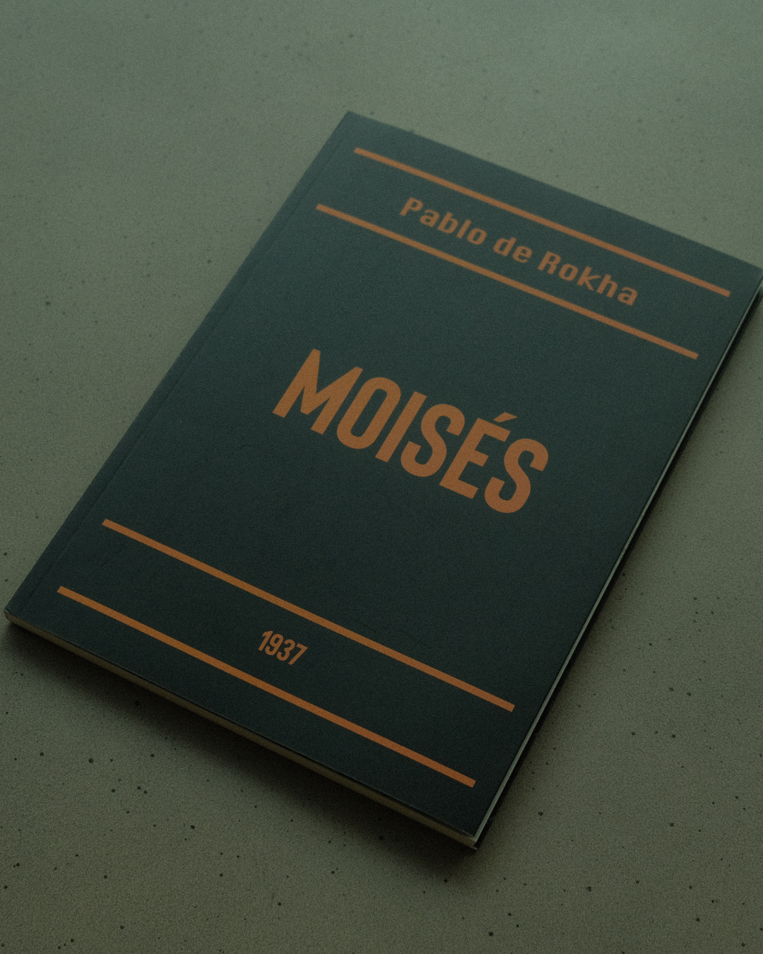 PRIMERA REIMPRESIÓN: Pablo de Rokha: Moisés y Satanás