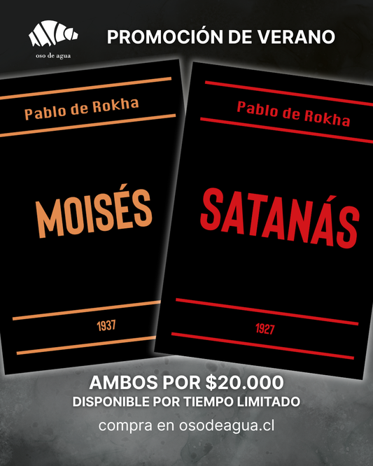 Pablo de Rokha: Moisés + Satanás