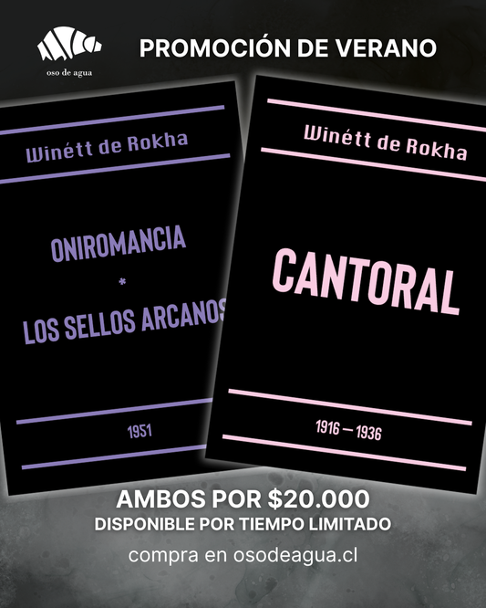 Winétt de Rokha: Oniromancia / Los sellos arcanos + Cantoral