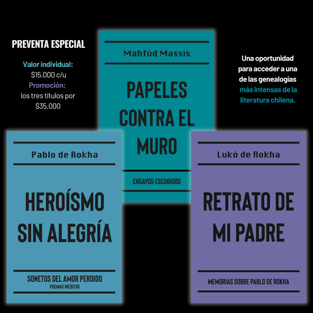PROMOCIÓN PREVENTA MULTITUD - Pablo de Rokha, Lukó de Rokha y Mafhúd Massís