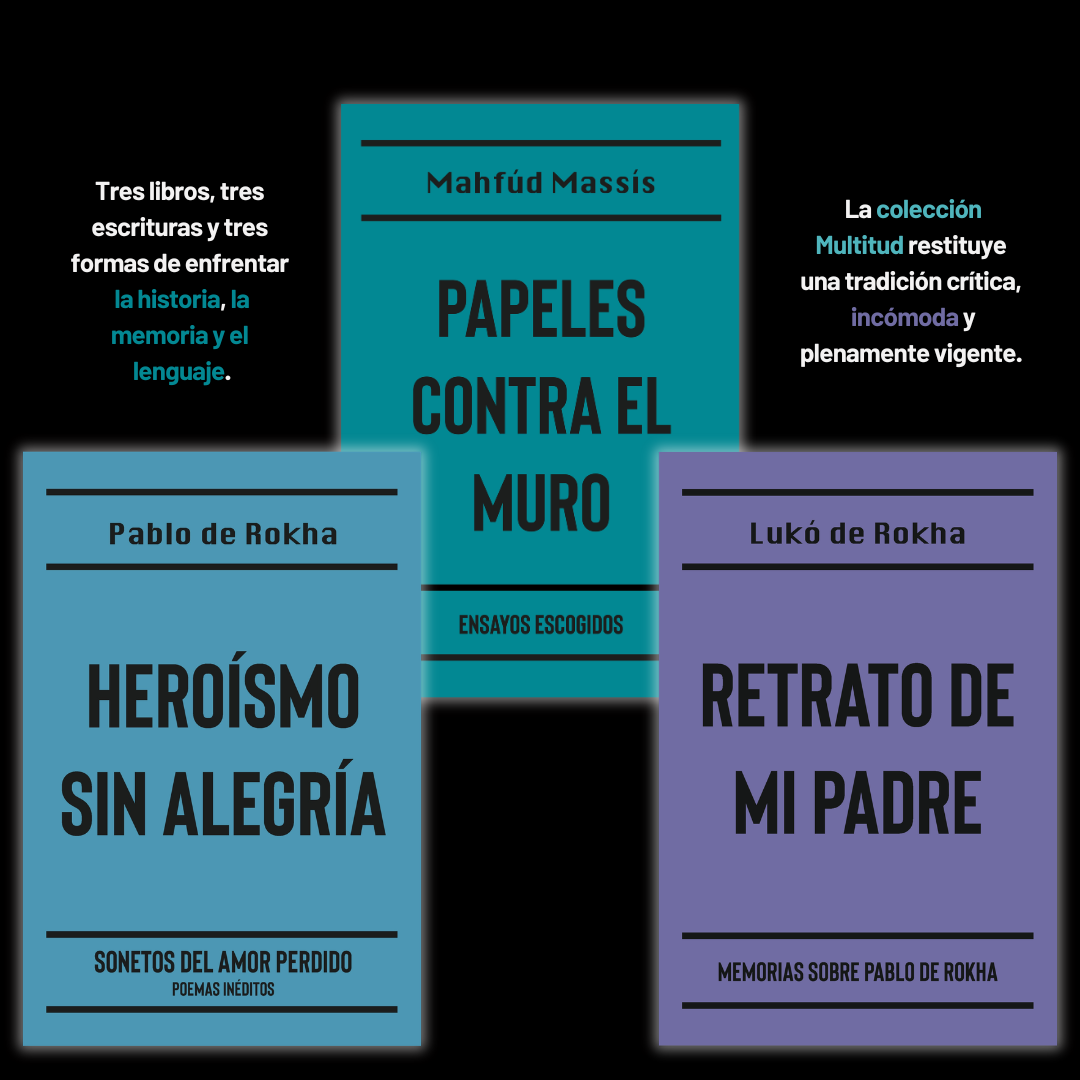 PROMOCIÓN PREVENTA MULTITUD - Pablo de Rokha, Lukó de Rokha y Mafhúd Massís